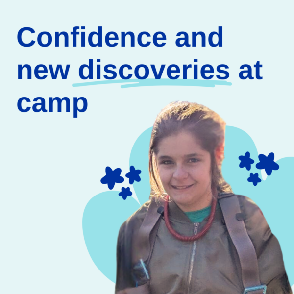 Confidence And New Discoveries At Camp