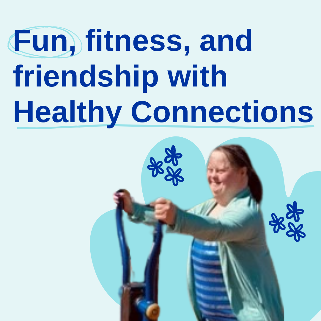 Fun, Fitness, And Friendship With Healthy Connections