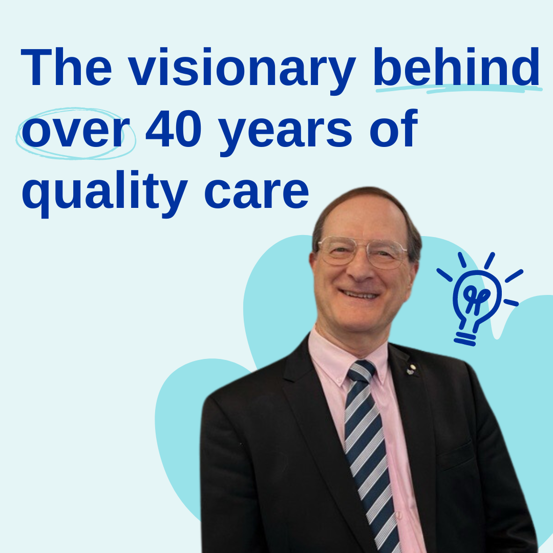 The Visionary Behind Over 40 Years Of Quality Care